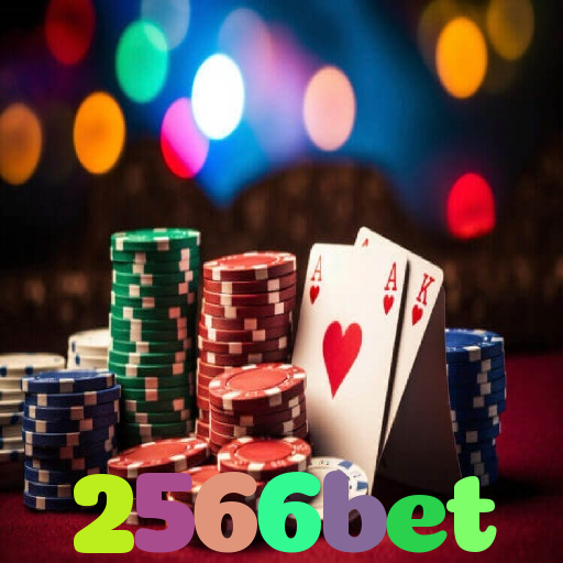 2566bet：Jogue poker, aposte no futebol e ganhe em grandes jogos de cassino!